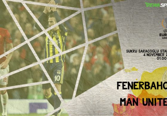 Prediksi Pertandingan Antara Fenerbahce Melawan Manchester United